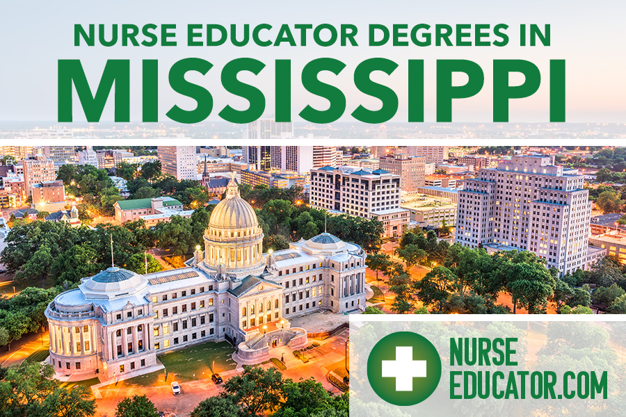 Online Nurse Educator Degrees in Mississippi