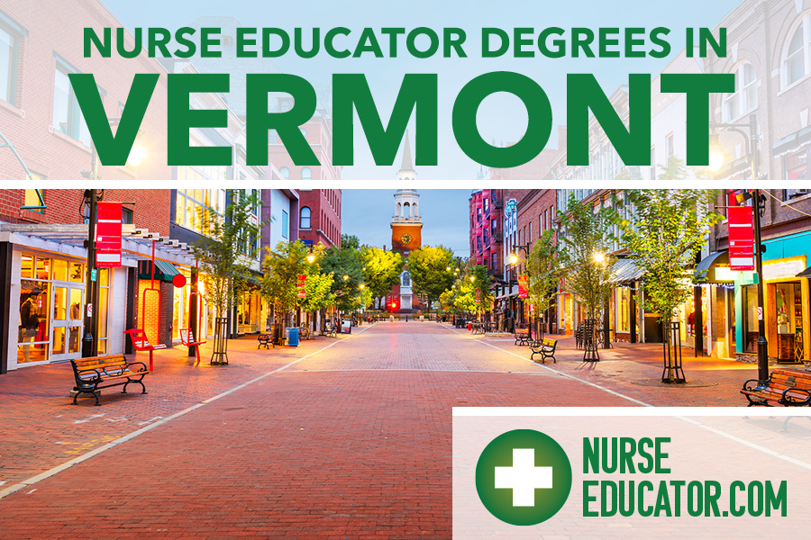 Online Nurse Educator Degrees in Vermont