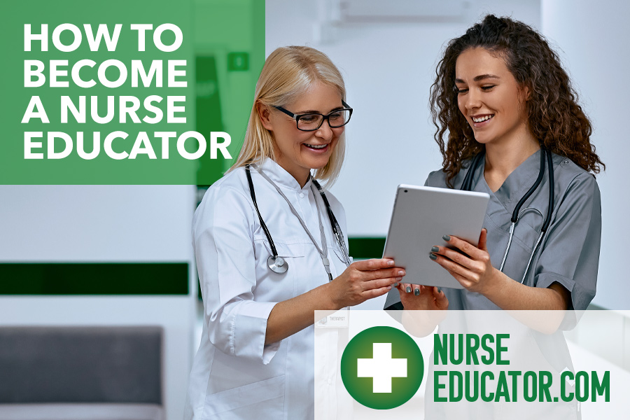 How to Become a Nurse Educator