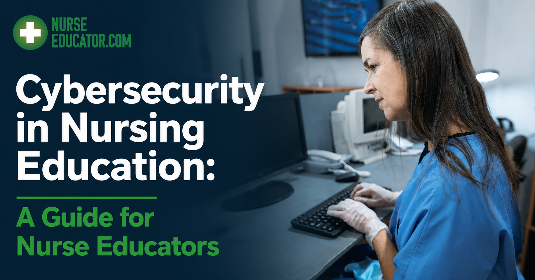 Cybersecurity in Nursing Education: Curriculum Guide 2026