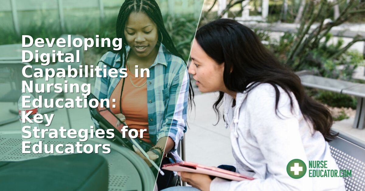Digital Capabilities in Nursing Education: Strategies for 2026