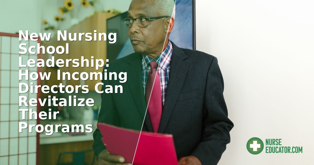 Nursing Program Director Leadership: First 90 Days Guide