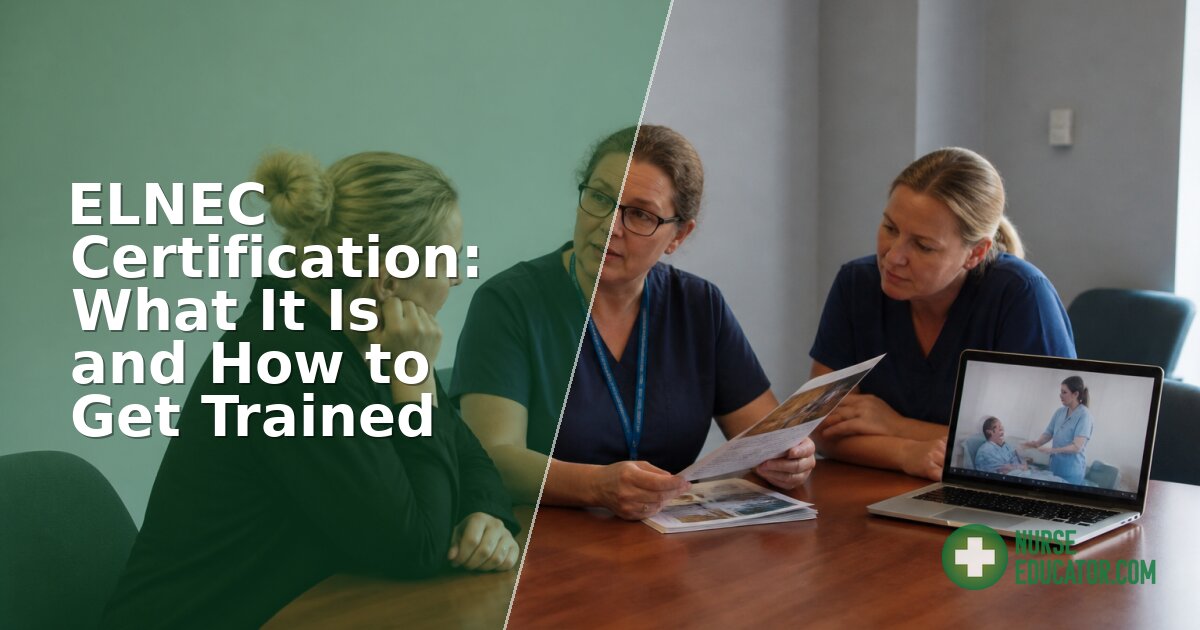 ELNEC Certification: What It Is & How to Get Trained