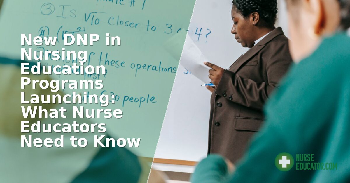 DNP in Nursing Education Programs 2026: What Nurse Educators Need