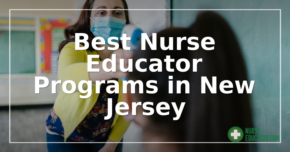 Best Nurse Educator Programs in New Jersey (2026)