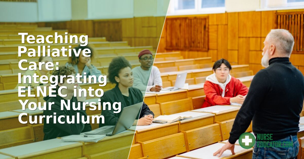 Palliative Care Nursing Education: Integrating ELNEC