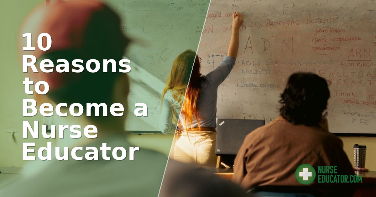 10 Reasons to Become a Nurse Educator in 2026