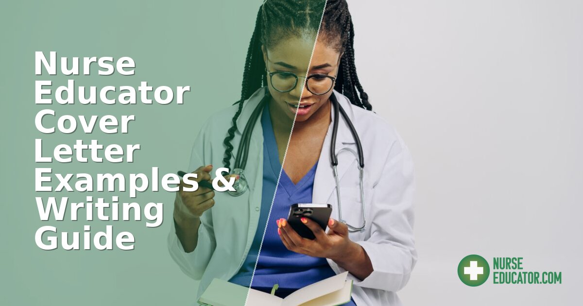 Nurse Educator Cover Letter Examples & Writing Guide
