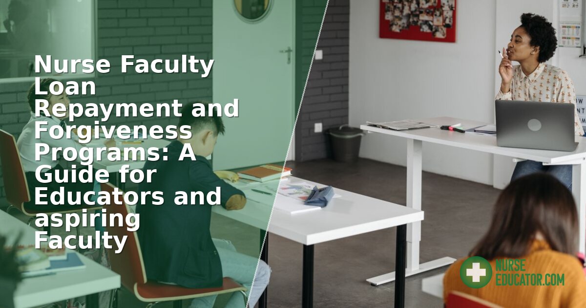 Nurse Faculty Loan Program & Repayment Options Guide