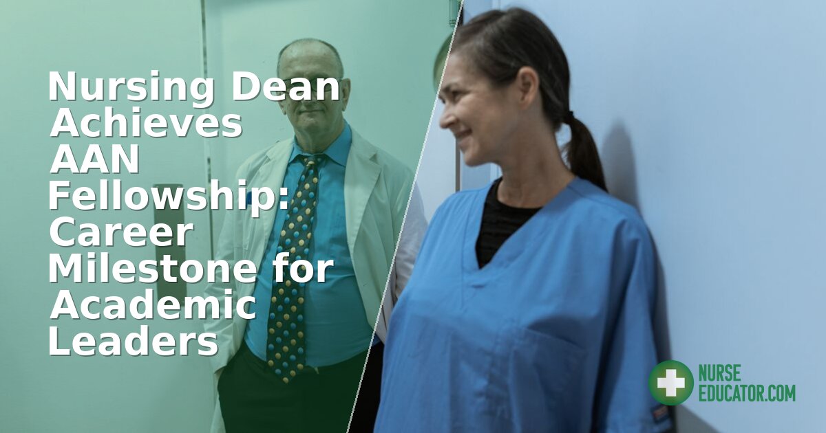AAN Fellowship for Nursing Deans: Path to FAAN Status