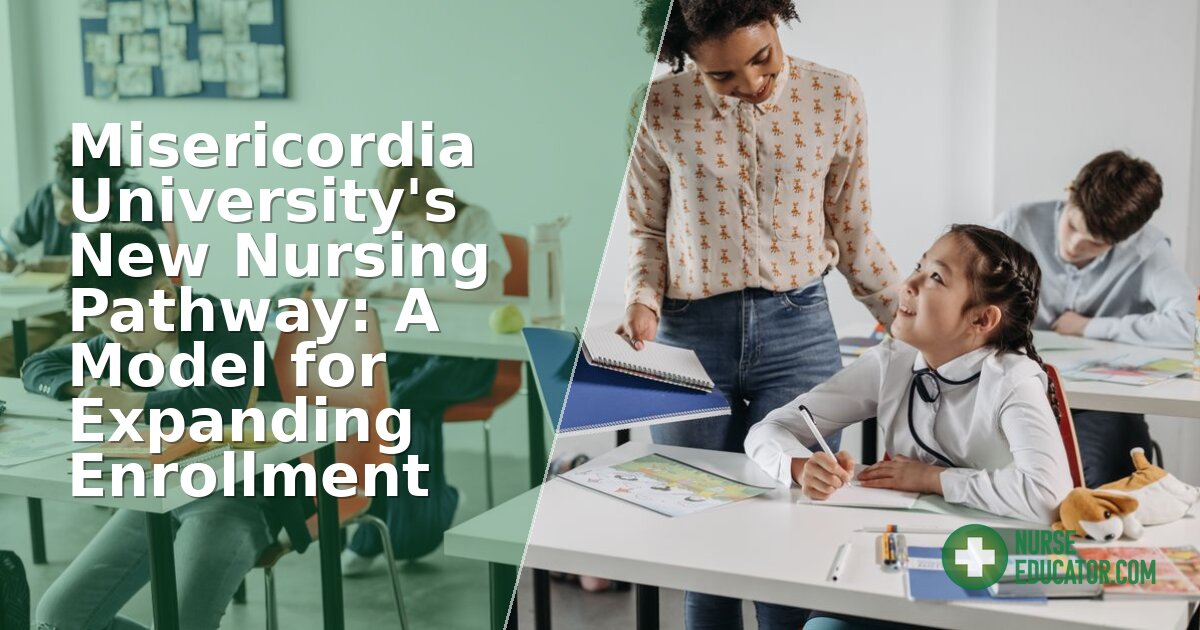 Misericordia’s Nursing Pathway Expansion: A Model to Study