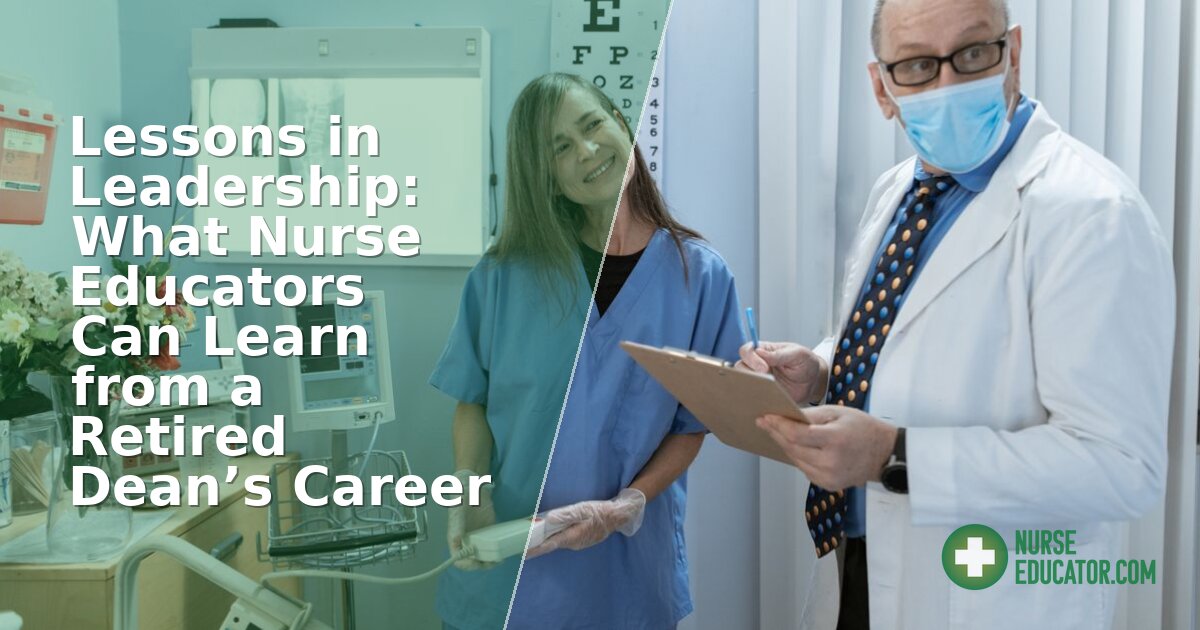 How to Become a Nursing Dean: Lessons for Nurse Educators
