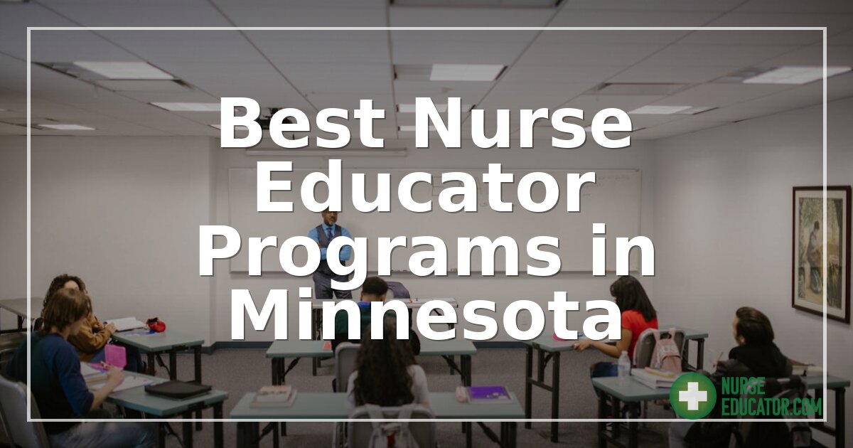 Best Nurse Educator Programs in Minnesota (2026)