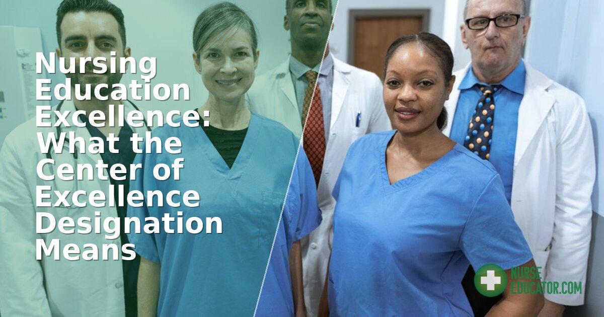 What Is the NLN Center of Excellence Designation?