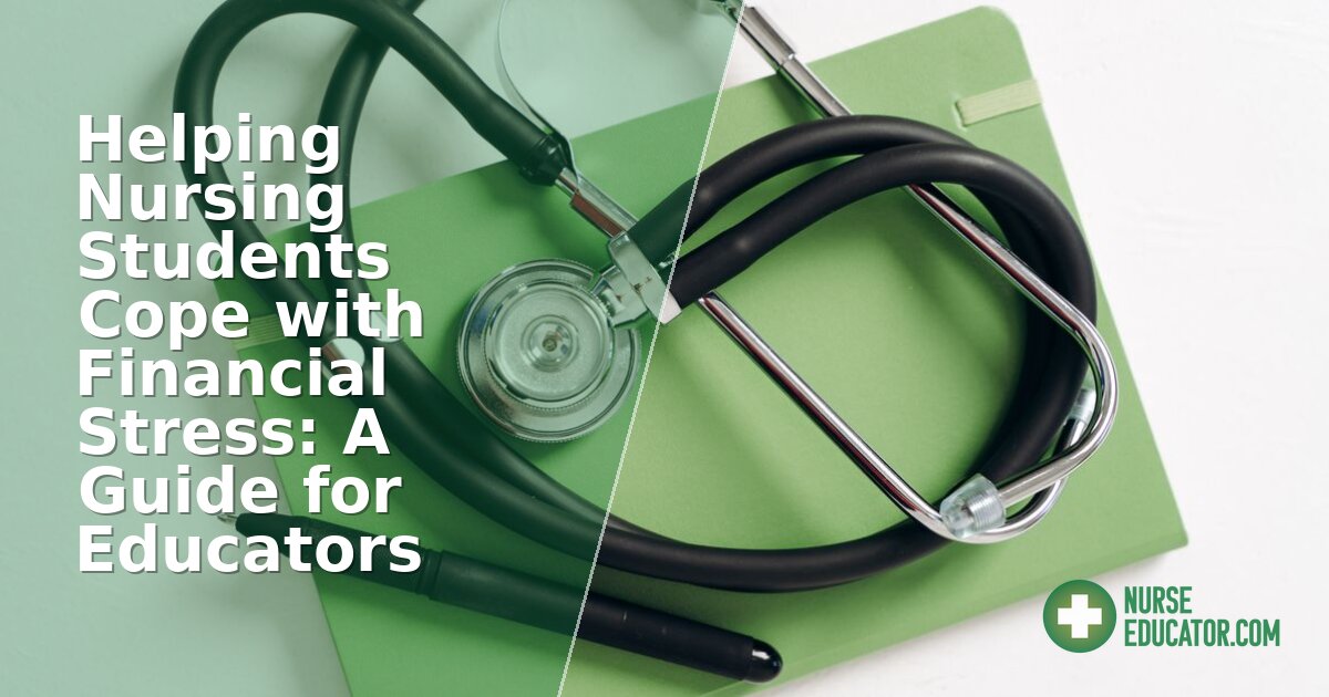 Helping Nursing Students Cope with Financial Stress | Guide