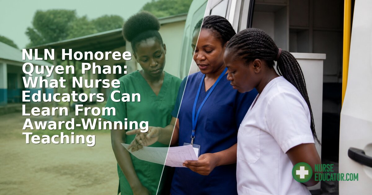 Quyen Phan NLN Award: Lessons for Nurse Educators