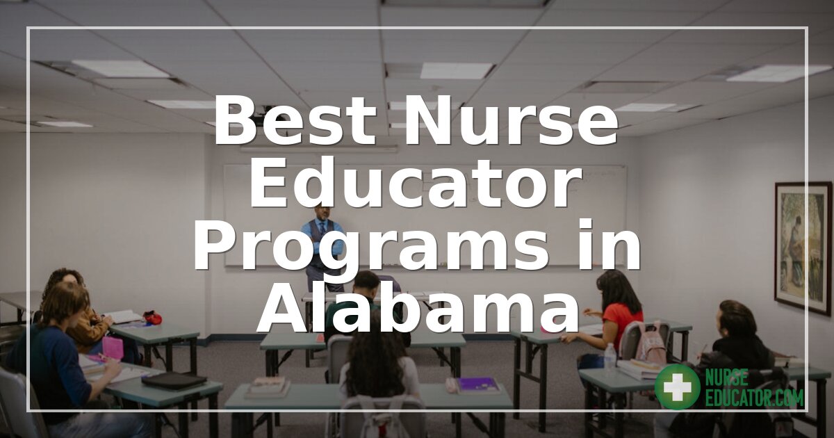 Best Nurse Educator Programs in Alabama (2026 Rankings)