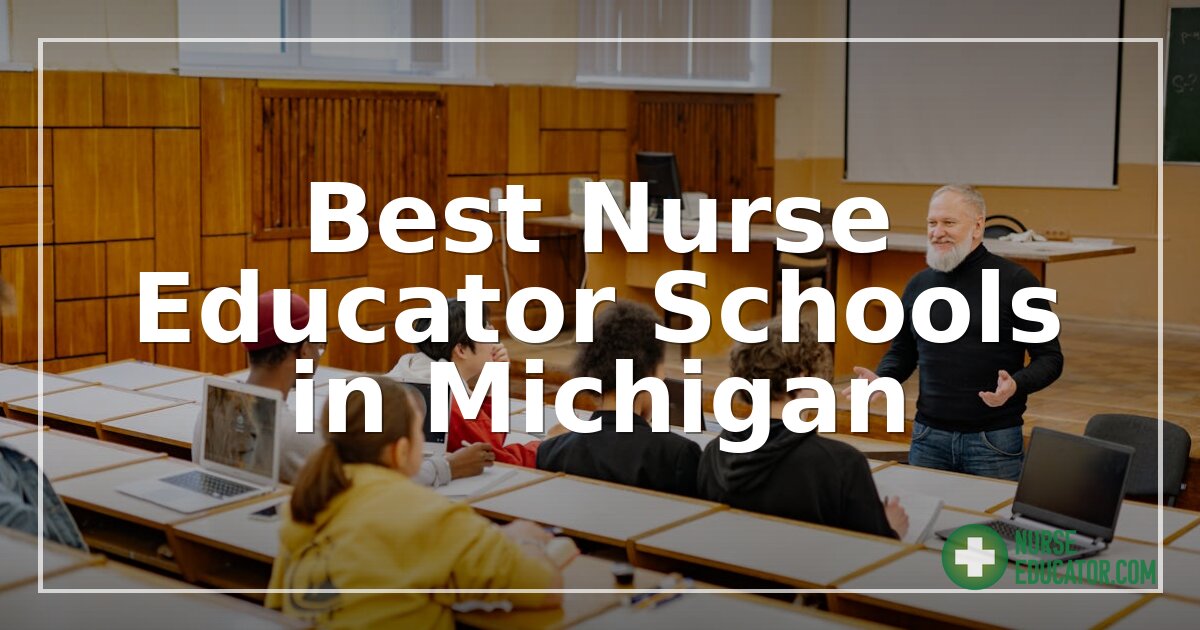 Best Nurse Educator Schools in Michigan (2026 Rankings)