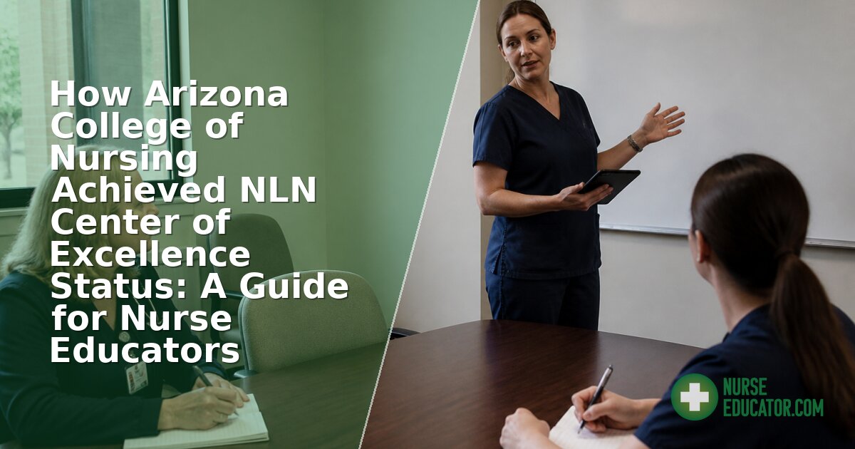 How Arizona College of Nursing Achieved NLN COE Status