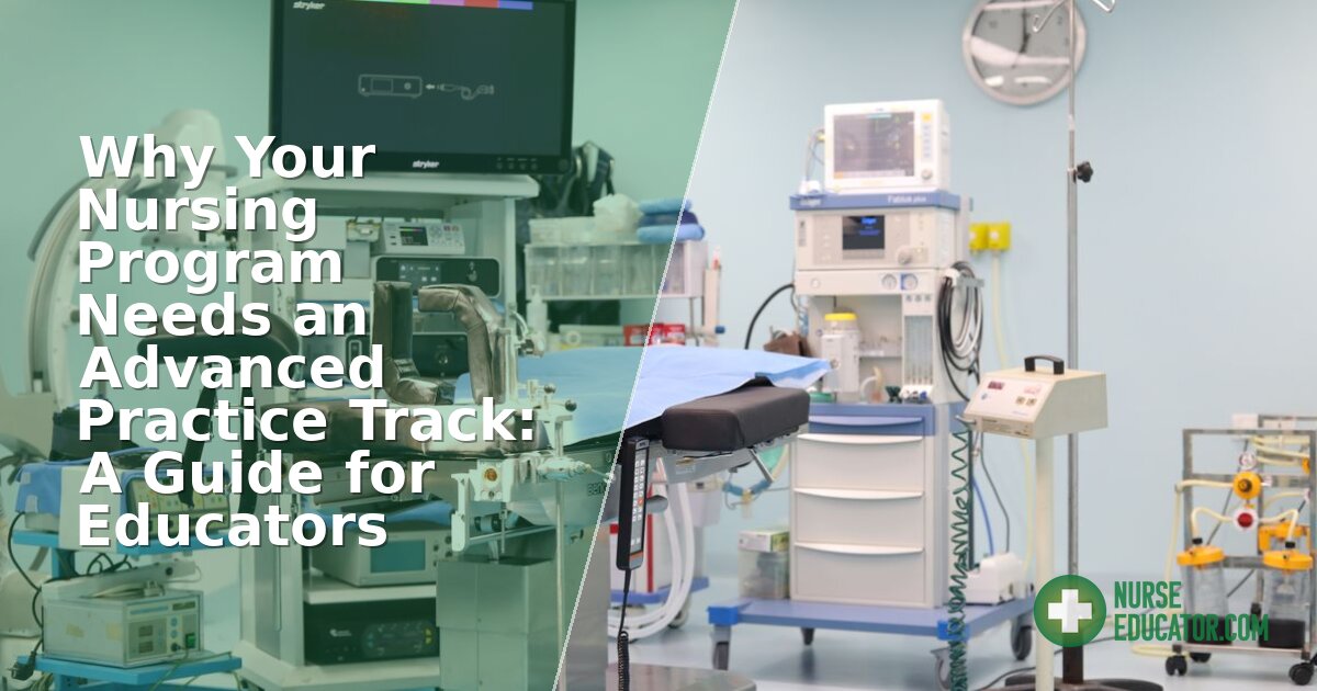 Advanced Practice Nursing Tracks: A Guide for Educators