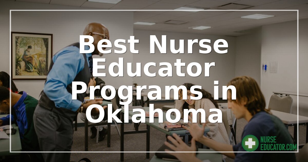Best Nurse Educator Programs in Oklahoma (2026 Rankings)