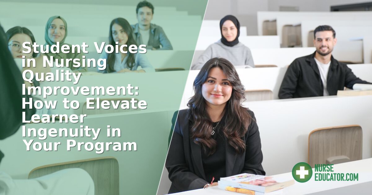 Student Voice in Nursing Quality Improvement: A Guide